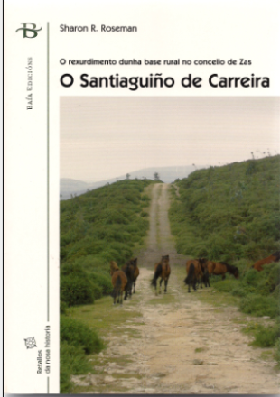 'O Santiaguiño de Carreira', de Sharon Roseman. Ed. Baía